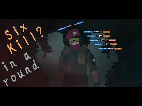 【KillerBill】Rainbow Six Siege - 6 kill in a round