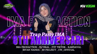 Trap Party IMA ,special opening aniv IMA production. By RIZKI IRFAN NANDA | 69 PROJECT.