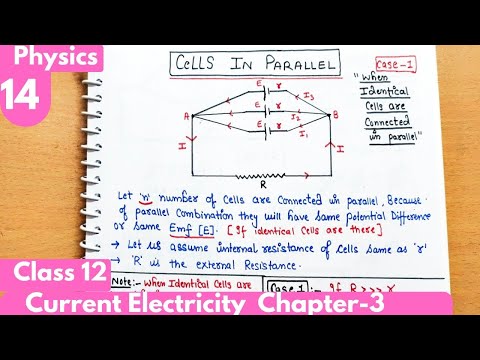 14) Cells in parallel| Current Electricity Class12 Physics chapter-3| Ncert physics #jee #neet