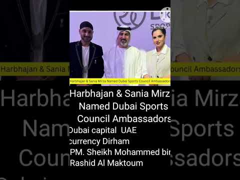 Harbhajan Singh and Sonia Mirza Dubai council  ambassador #shorts #news #currentaffairs #sunitanayak