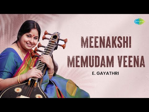 Meenakshi Memudam Veena | E. Gayathri | Pagavani | Aanaad Udanuganu | Carnatic Classical Music