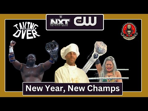 Taking Over - New Year, New Champs - NXT New Year's Evil Postshow