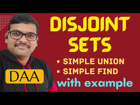 Disjoint Sets || Operations on Disjoint Sets || Simple Union & Simple Find Operations || DAA