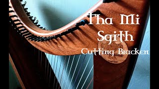 Tha Mi Sgith (Cutting Bracken) on Celtic Folk Harp