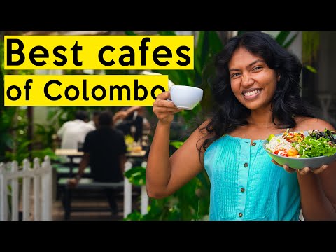 Top 8 must visit Cafe's in Colombo, Sri Lanka (4K)