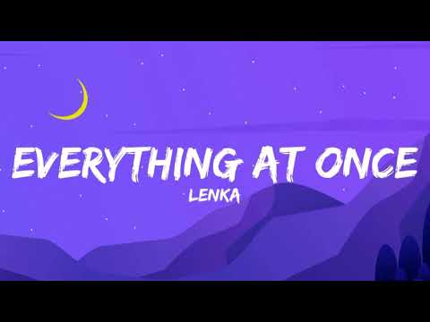 Lenka - Everything at Once (lyrics) | New Trending Songs 2021