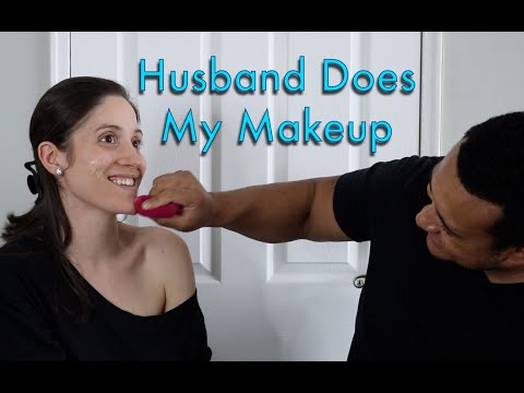 Husband Does My Makeup