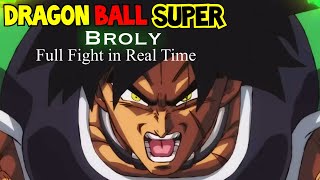 Dragon Ball Super Broly Full Fight in real time