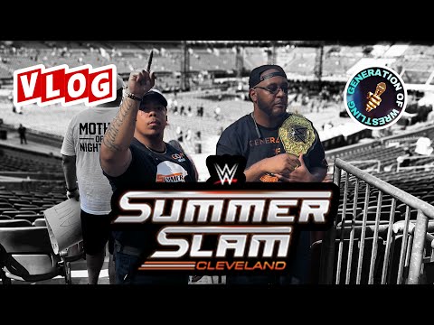 2024 WWE SUMMERSLAM VLOG : GENERATION OF WRESTLING