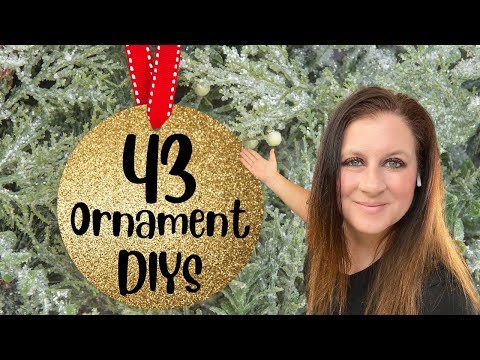 43 *EASY* Christmas Ornament DIYS to Make This Year!