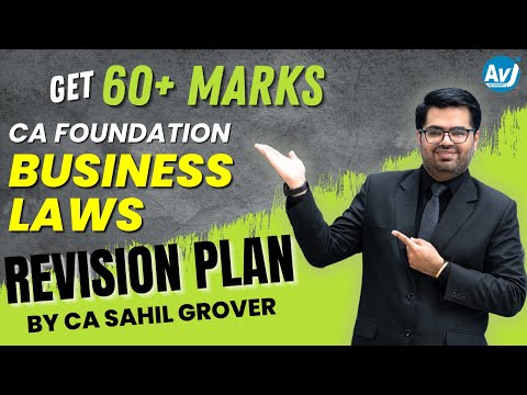 How to Score 60+ Marks | CA Foundation Business Laws | Revision Plan | Jan 25 Exams |CA Sahil Grover