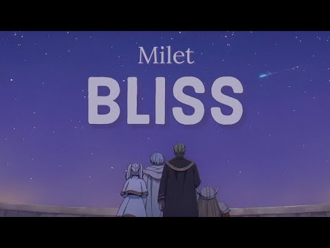 葬送のフリーレン 「Sousou no Frieren」歌詞 | Milet  Bliss Lyrics (Rom/Kan/Eng)