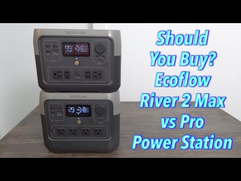 Should You Buy? Ecoflow River 2 Max vs Pro Power Station