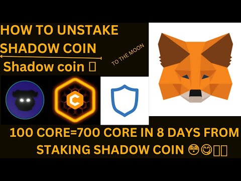 HOW TO UNSTAKE SHADOW COIN AFTER LOCK PERIOD/ I TURNED 100 CORE TO OVER 700 CORE IN 8 DAYS 🚀🚀🚀🚀🚀🚀🚀🚀🚀