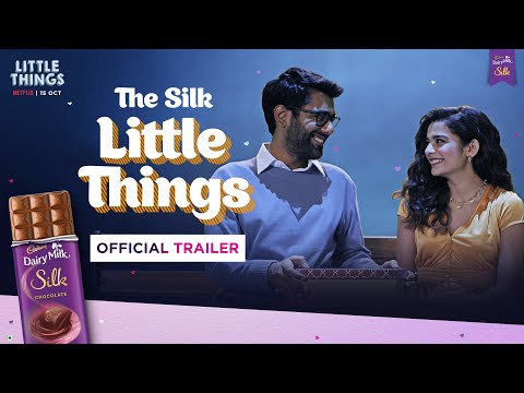 The Cadbury Silk Little Things ft. Dhruv & Kavya | Trailer