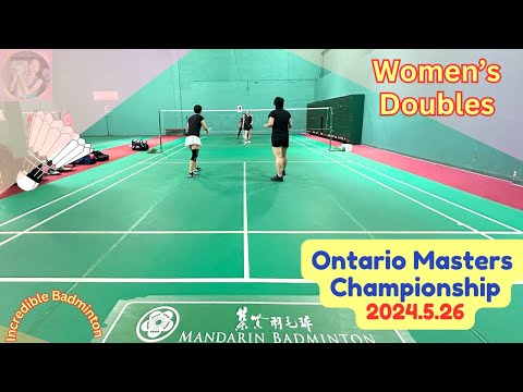 Ontario Masters Championship -- Women's Doubles 45+. Irene/Lilliana &  Jane/Christal  安省羽毛球 高水準女雙