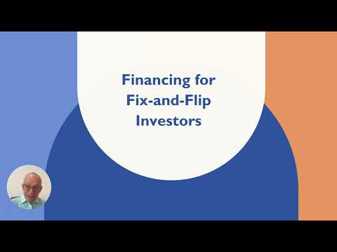 Video #10  Financing Fix and Flip Properties  Tips and Risks