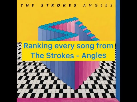 Ranking every song from The Strokes - Angles