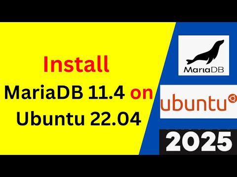 Install & Configure MariaDB 11.4 on Ubuntu 22.04 in Just 8 Minutes! step by step guide | 2025