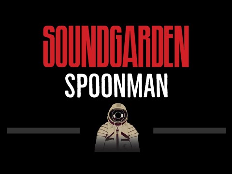 Soundgarden • Spoonman (CC) (Upgraded Video) 🎤 [Karaoke] [Instrumental Lyrics]