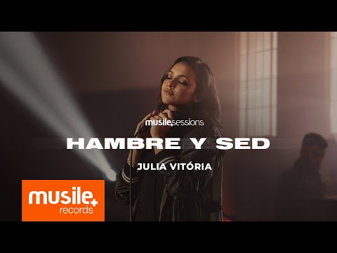 Julia Vitoria - Hambre Y Sed (Live Session)