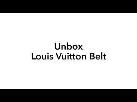 Unbox Louis Vuitton Belt