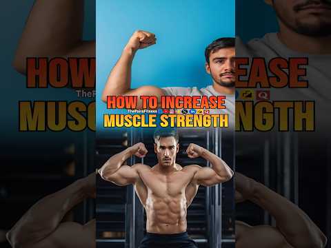 #shorts Increase Muscle strength | #increasemuscle | #musclestrength | #thepairafitness | #trending