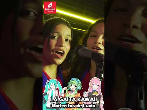 【GAITERITOS DE LUCÍA】 La Gaita Kawaii en MundoUR Sessions - Link en la descripción