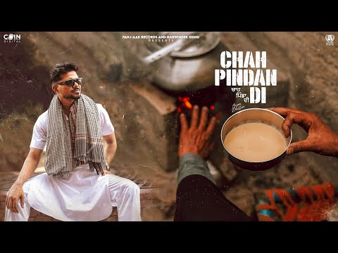 Chah Pindan Di (Video) Arjan Dhillon, Mxrci | Latest Punjabi Songs