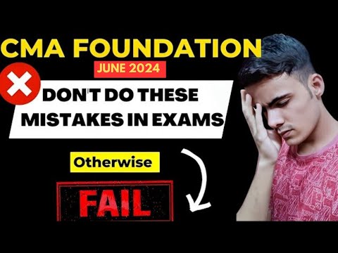 ❌DON'T DO THESE MISTAKES IN CMA FOUNDATION EXAM | CMA FOUNDATION DEC 2024 EXAM #cmafoundationexams