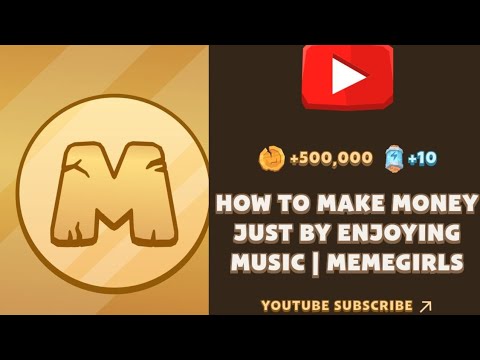 HOW TO MAKE MONEY JUST BY ENJOYING MUSIC || MEMEGIRLS || MEMEFI CODE