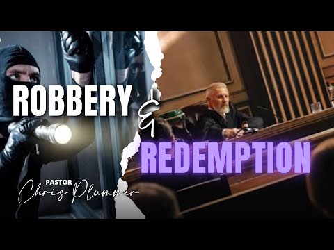 ROBBERY & REDEMPTION