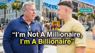 Asking Billionaires How They Got Rich! (Beverly Hills)