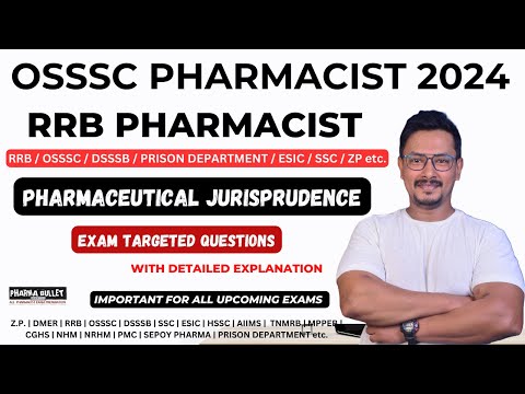 PHARMACEUTICAL JURISPRUDENCE / OSSSC PHARMACIST EXAM 2024 / RRB PHARMACIST EXAM 2024