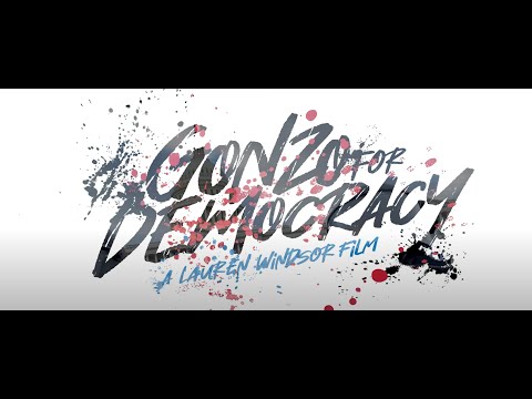 Gonzo for Democracy