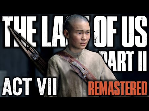 They're only kids... The Last of Us 2 REMASTERED – Act 7 (Seattle Day 2 – Abby)【PS5 Gameplay 4K】