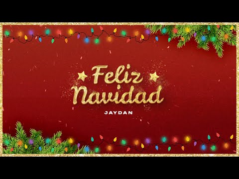 Jaydan - Feliz Navidad 🎄❤️ (Video Lyric) | Música Navideña