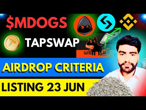 tapswap airdrop criteria | money dogs airdrop criteria.tapswap listing & Money dogs listing date