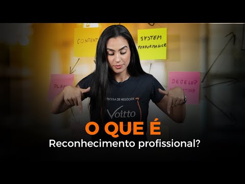 O que é reconhecimento profissional?