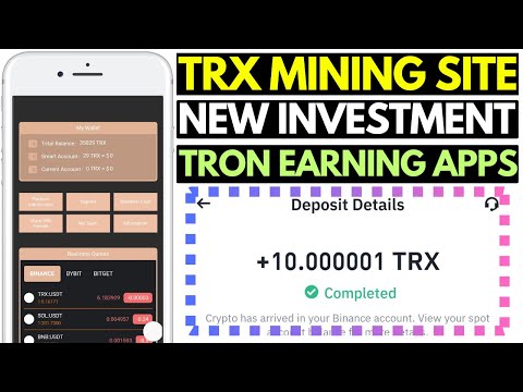 New TRX Mining Site | TRON Earning Apps | TRX Investment Platform | Best TRON Earning Apps