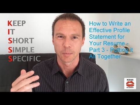 How to Write an Effective Profile Statement for Your Resume - Part 3 - Putting it All Together