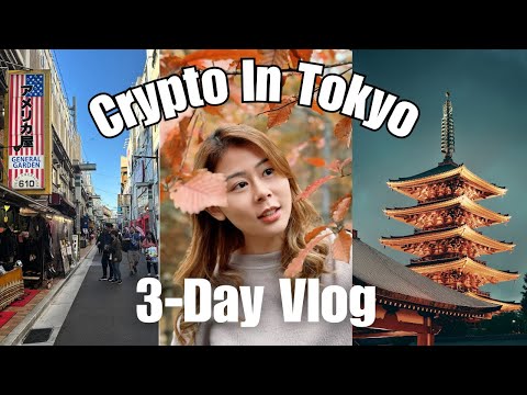 Is Tokyo Crazy About Crypto? The Unfiltered Vlog!!! (@PundiXLabs & IVS Crypto)