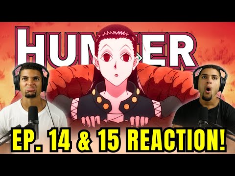 WHO IS THIS MAN!? | Hunter x Hunter Episodes 14 & 15 REACTION!!