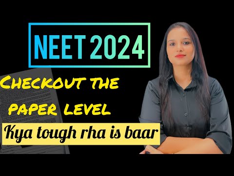 NEET 2024 Paper | NEET 2024 Paper Level #neet2024 #neet #neetexam #update