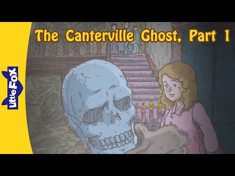 The Canterville Ghost, The Otis Family Meets the Canterville Ghost | Little Fox