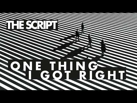 The Script -  One Thing I Got Right (Official Audio)