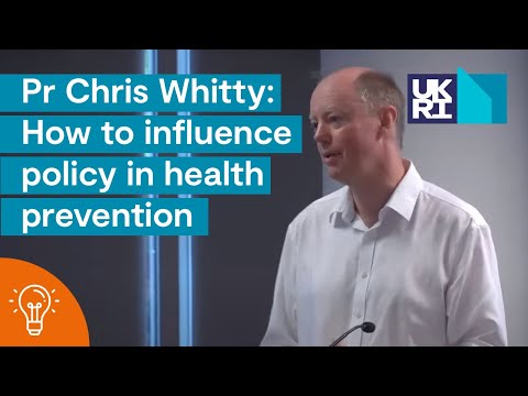 Professor Chris Whitty Talks on How to Influence Policy and Practice in Health Prevention