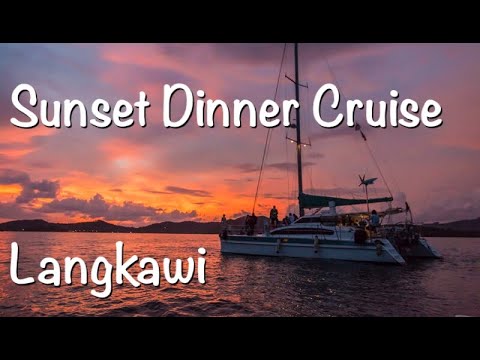 ランカウイ島旅行【サンセット ディナークルーズ】Sunset Dinner Cruise【LANGKAWI】🌺【仲間と旅行】