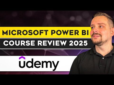 Microsoft Power BI Course Review - 2025 (Udemy) - Power BI Desktop for Business Intelligence Review