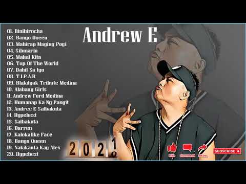 Andrew E Greatest Hits 2021 ||  Andrew E Rap Songs Nonstop